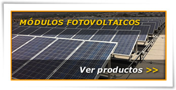 Modulos Fotovoltaicos / Paneles Solares