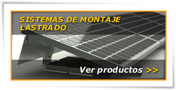 Sistemas de Montaje de Módulos Fotovoltaicos en Lastrado