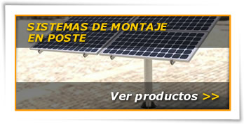Sistemas de Montaje de Módulos Fotovoltaicos en Poste
